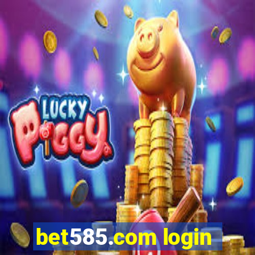 bet585.com login